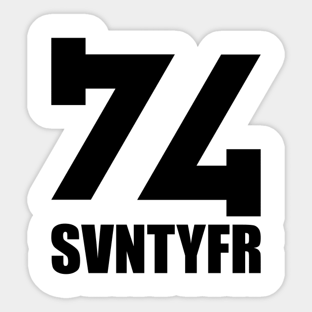 74 SVNTYFR Sticker by SVNTYFR 